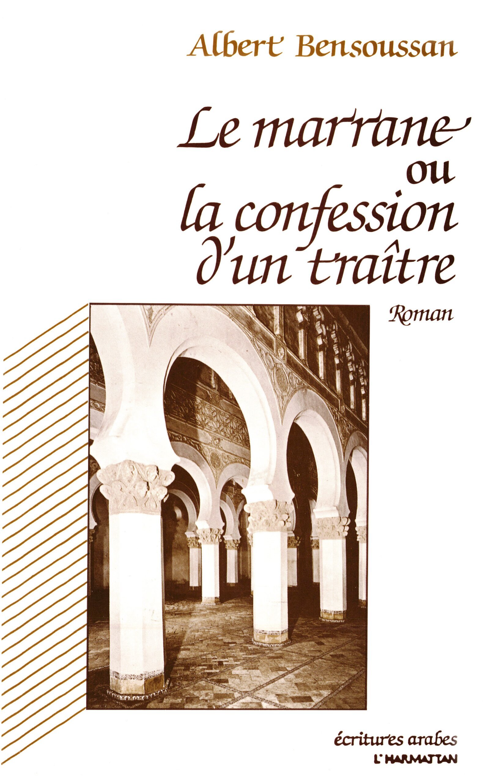 Le marrane ou la confession d'un traitre