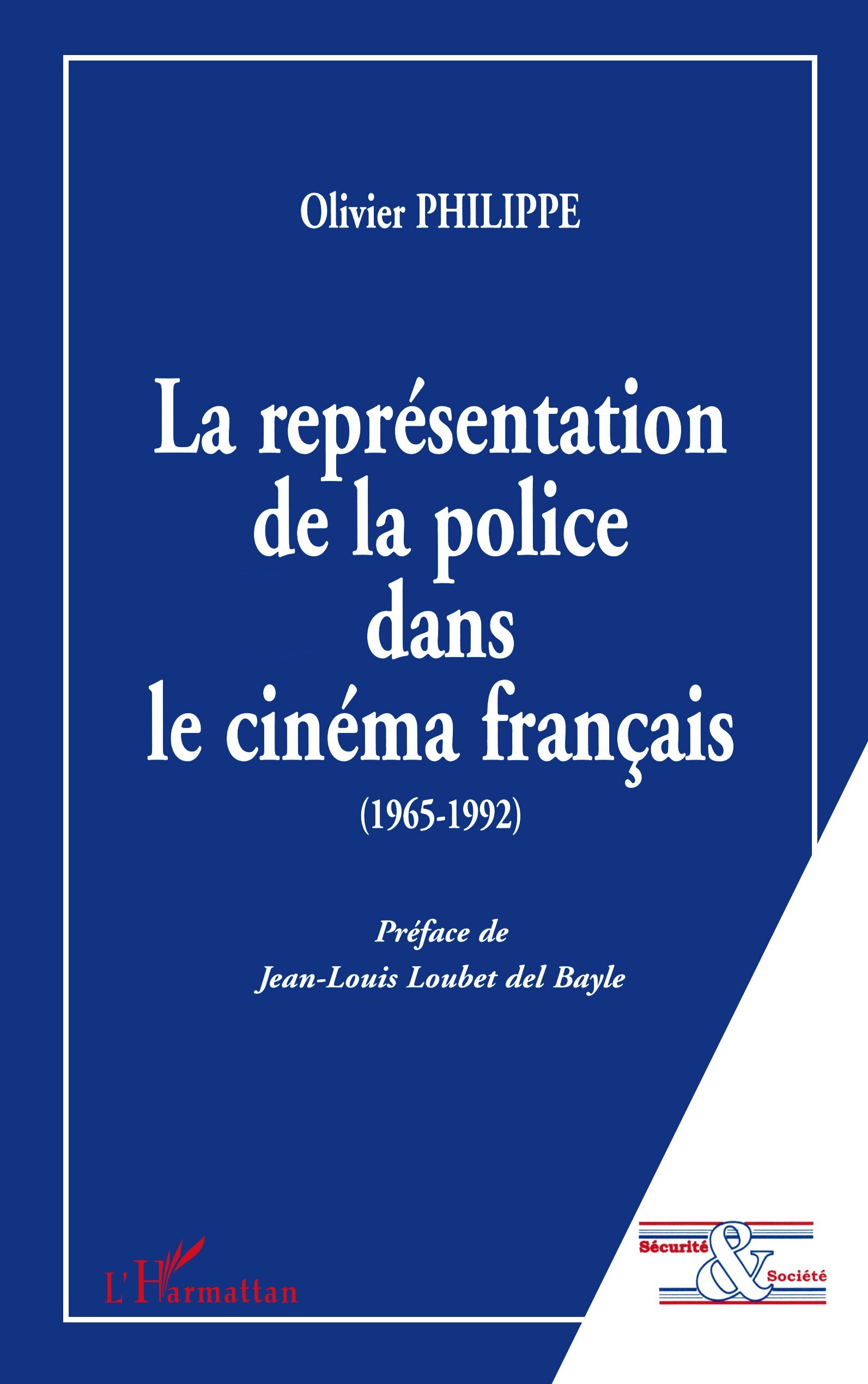 LA REPRÉSENTATION DE LA POLICE DANS LE CINÉMA FRANÇAIS (1965-1992)