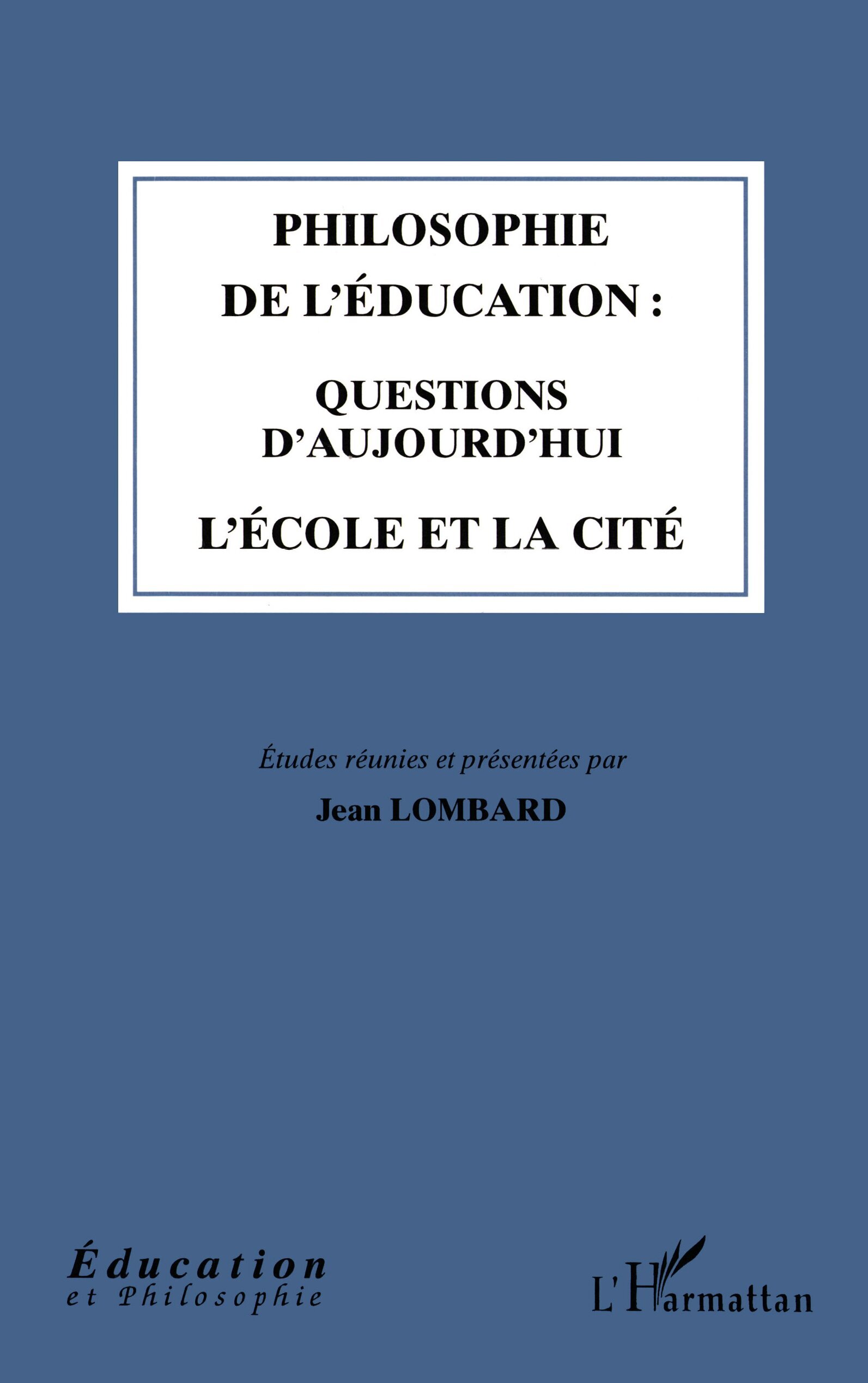 Philosophie de l'éducation : questions d'aujourd'hui