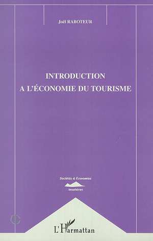 INTRODUCTION A L'ECONOMIE DU TOURISME