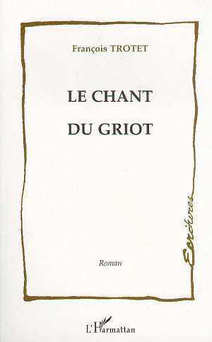 Le chant du griot