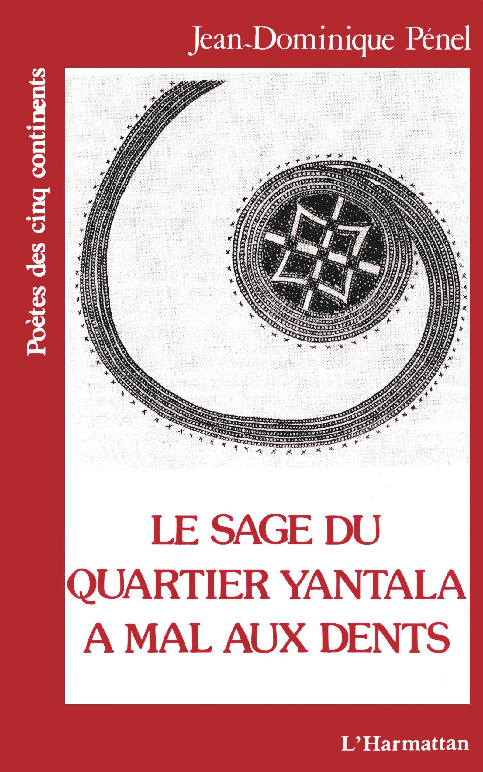 Le sage du quartier Yantala a mal aux dents