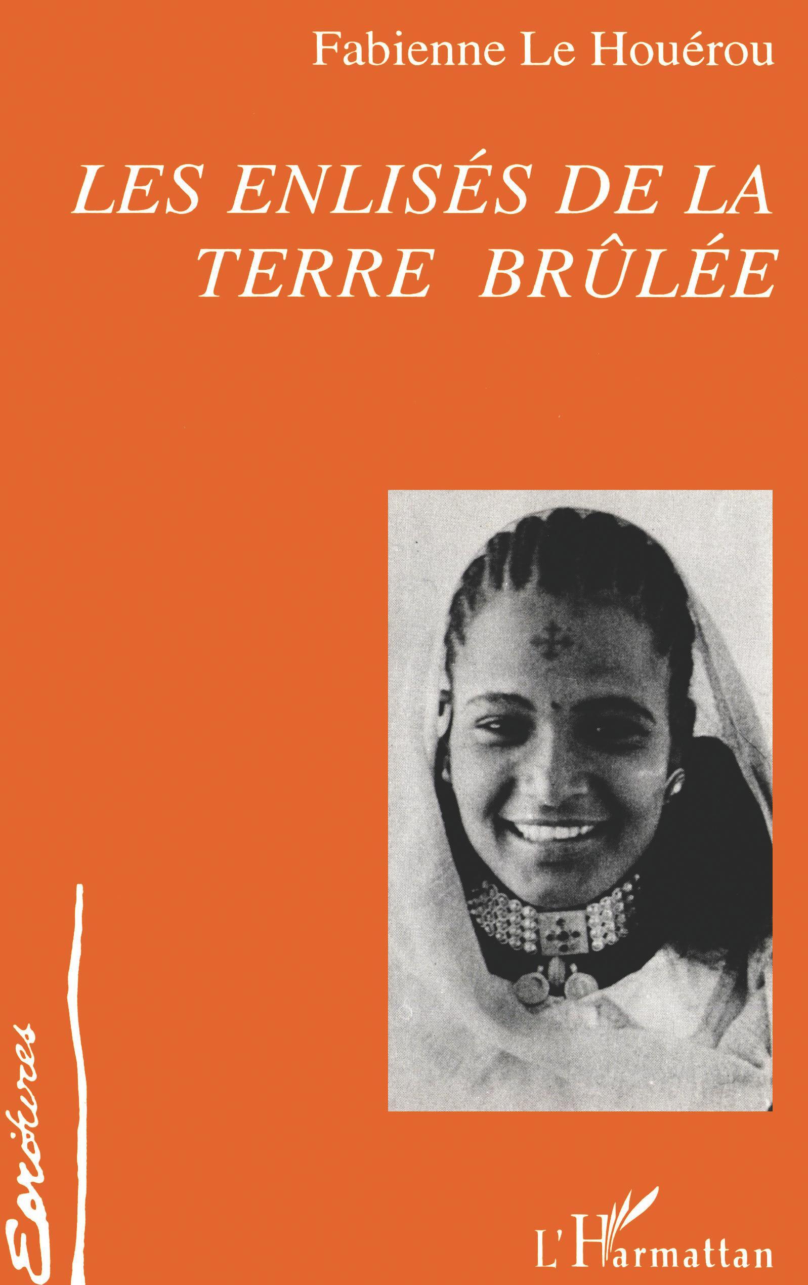 Les enlisés de la terre brûlée