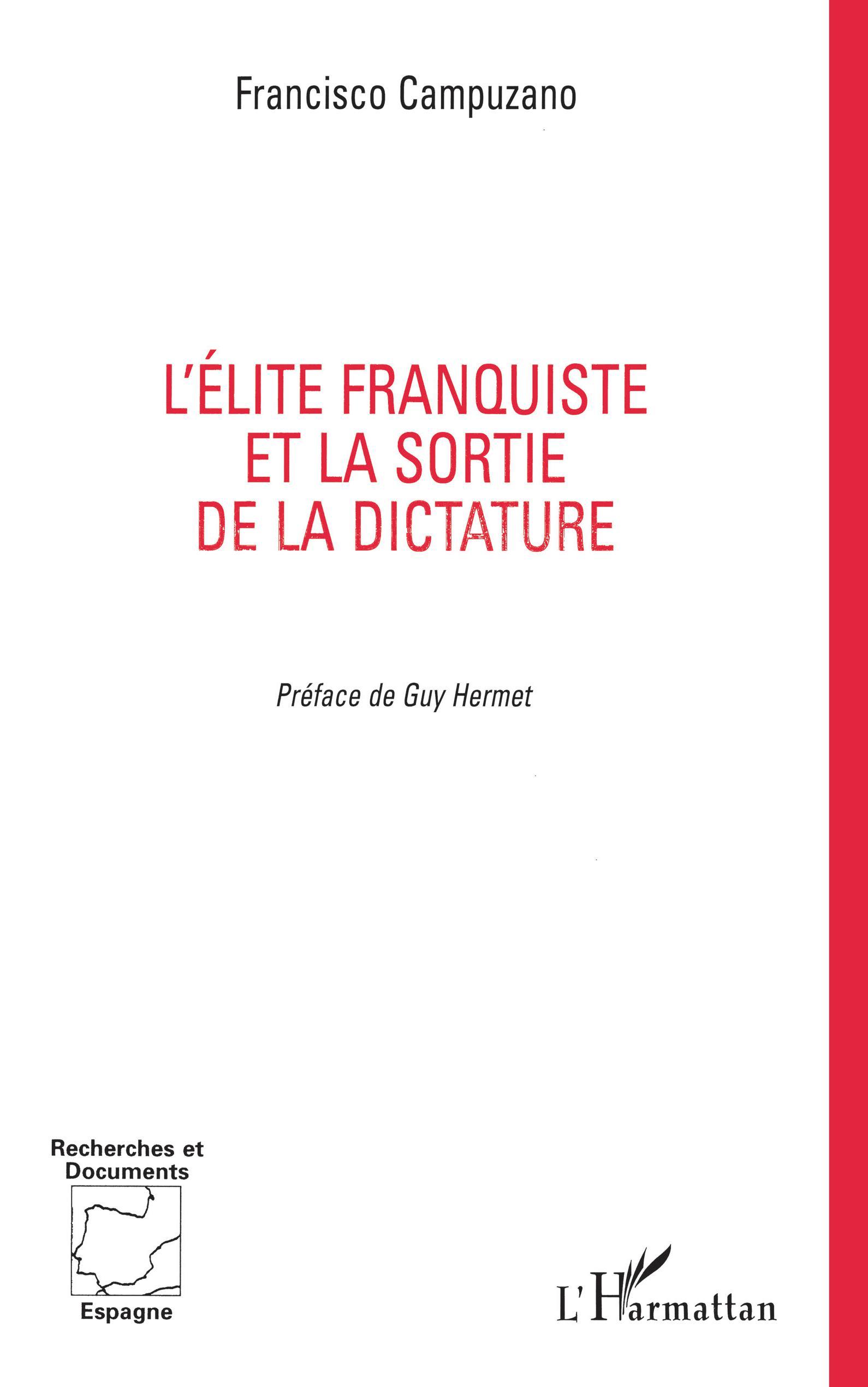 L'ELITE FRANQUISTE ET LA SORTIE DE LA DICTATURE