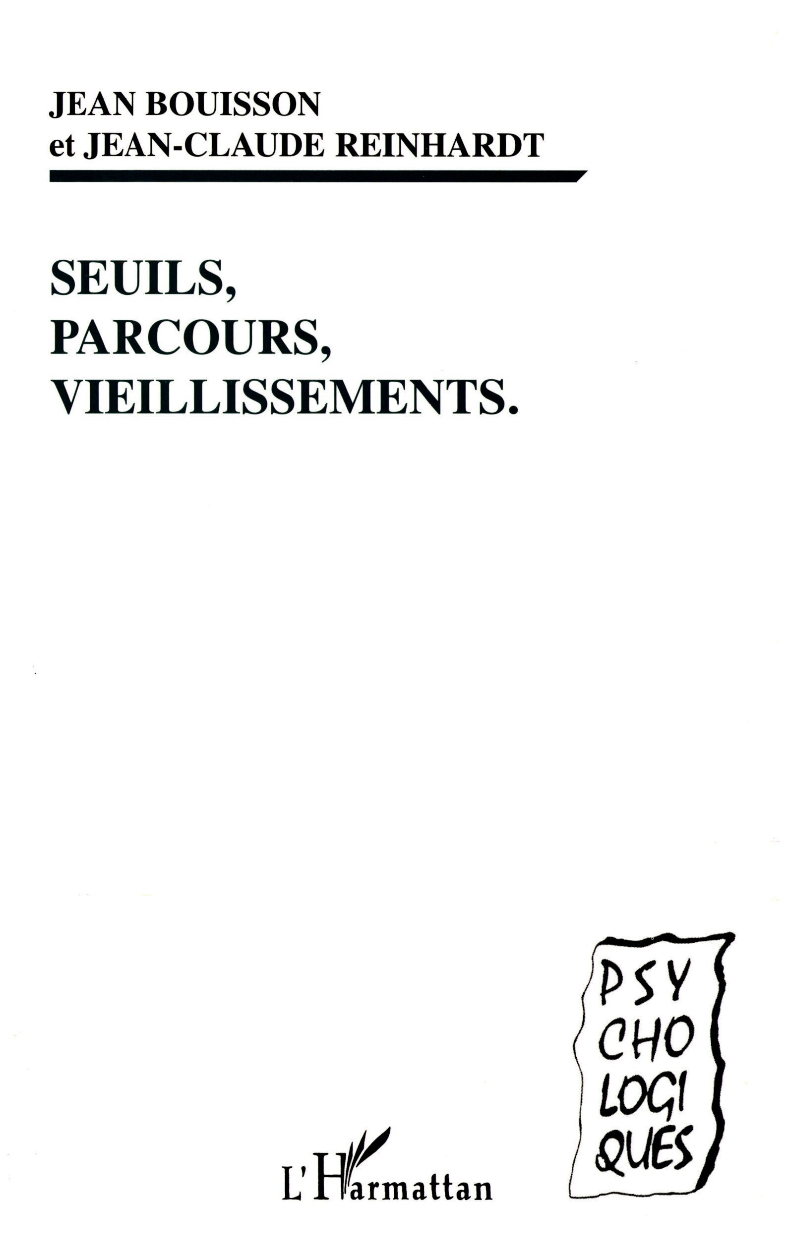 SEUILS, PARCOURS, VIEILLISSEMENTS