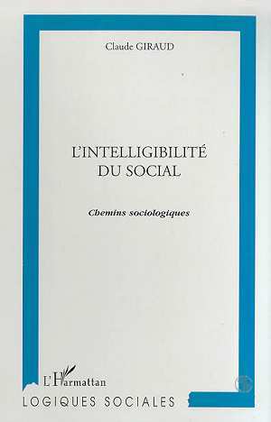 L'INTELLIGIBILITE DU SOCIAL