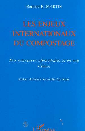 LES ENJEUX INTERNATIONAUX DU COMPOSTAGE