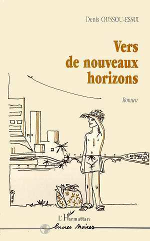 VERS DE NOUVEAUX HORIZONS