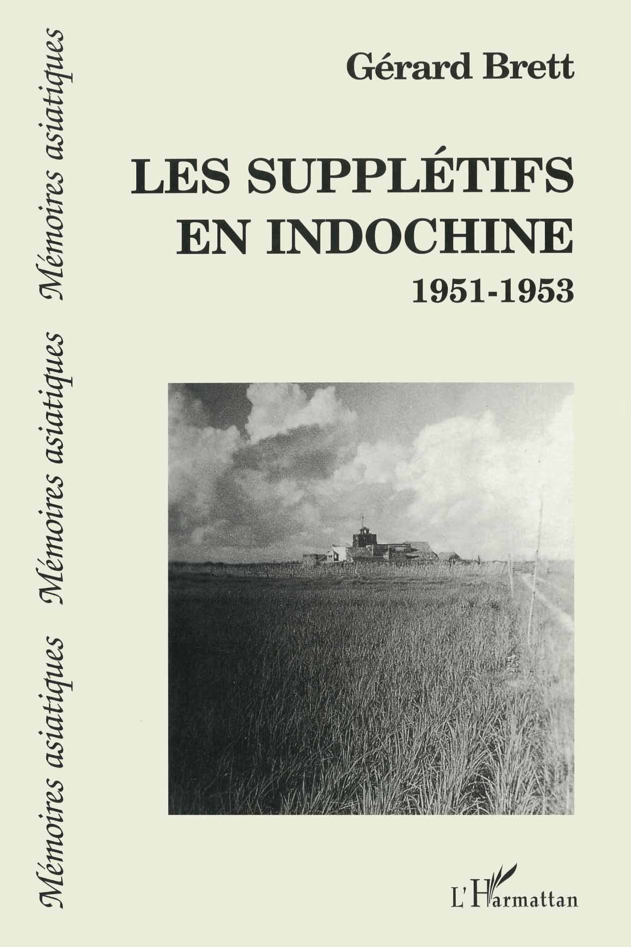 Les supplétifs en Indochine 1951-1953