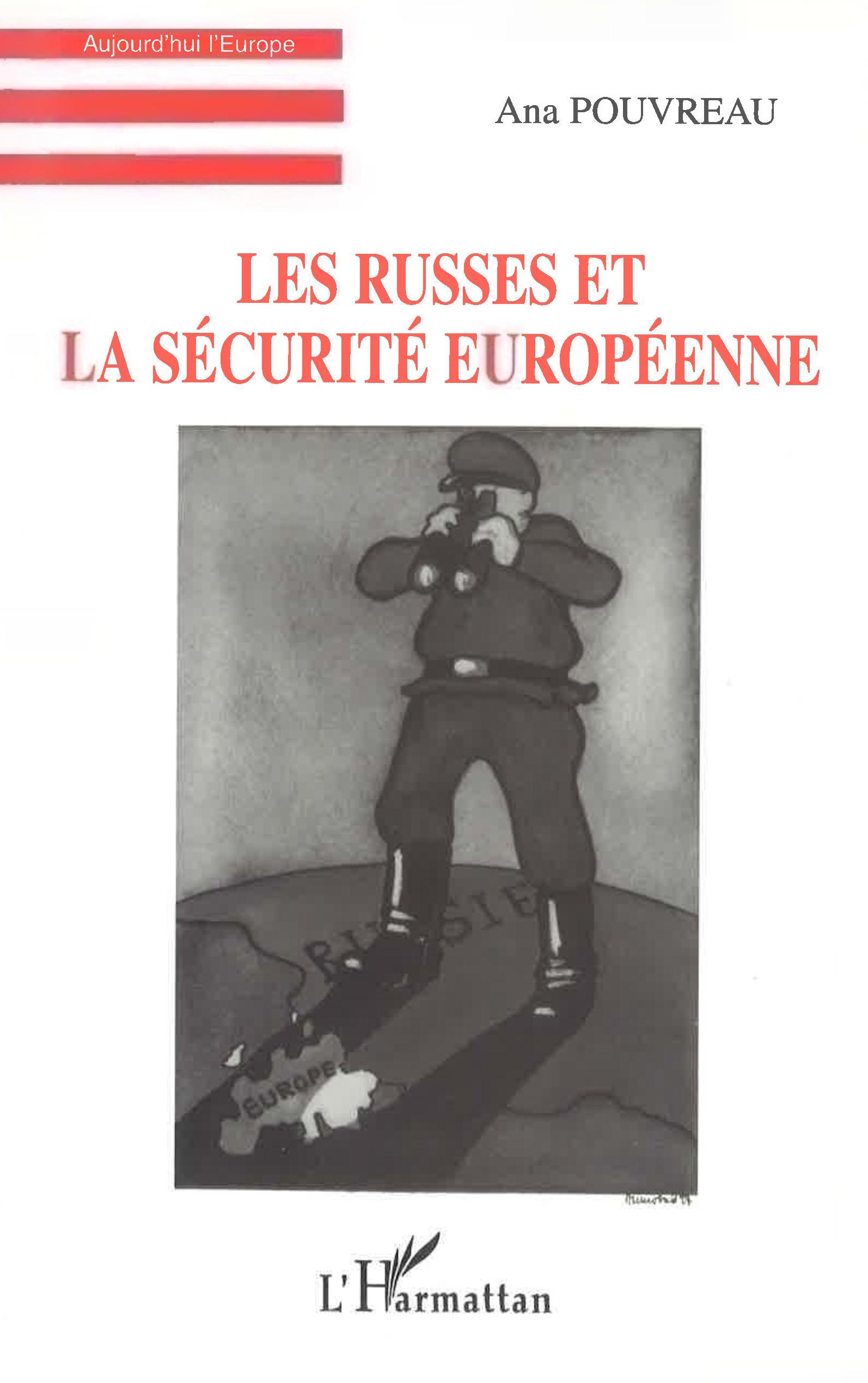 Les Russes et la Sécurité Européenne