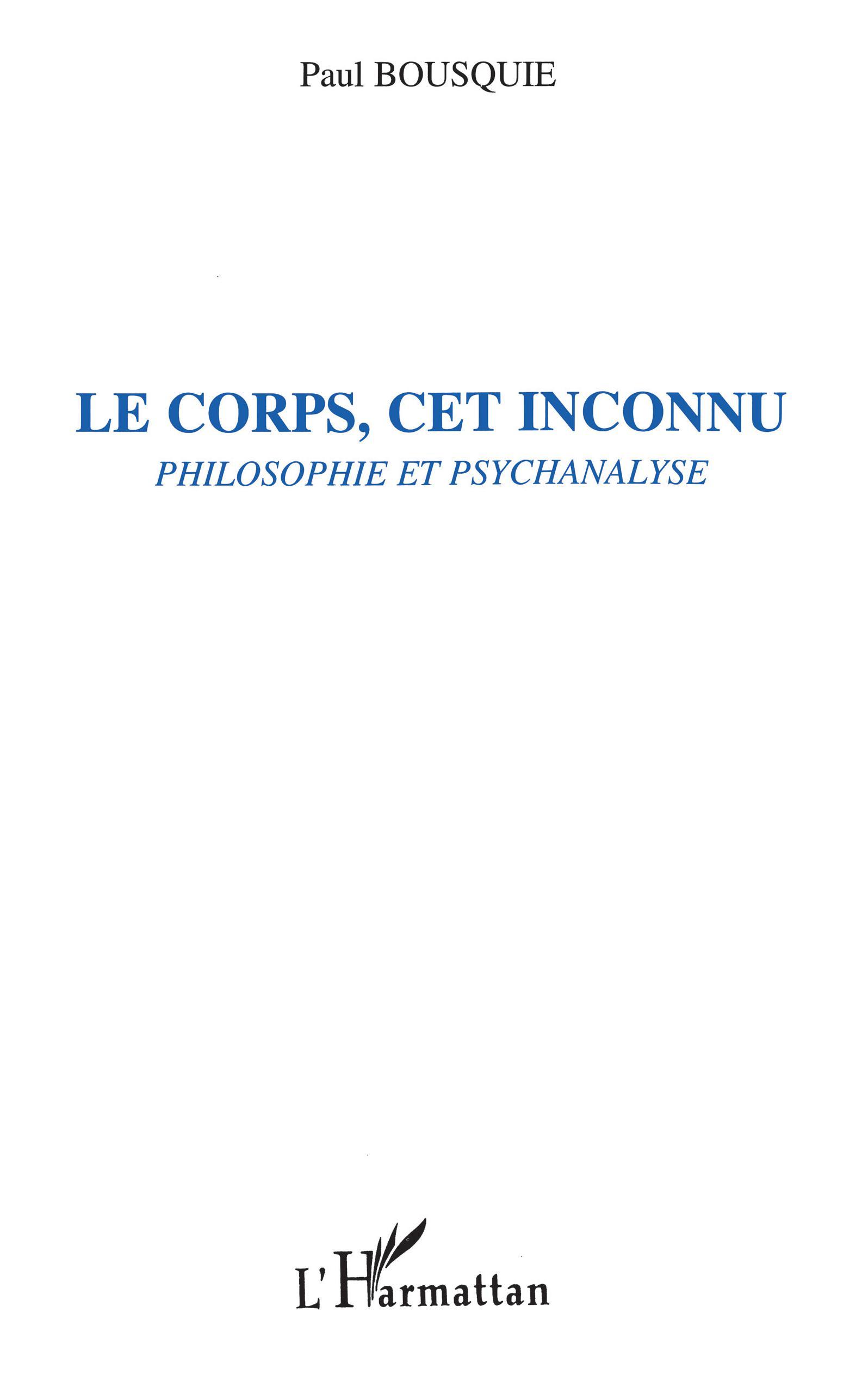 LE CORPS, CET INCONNU