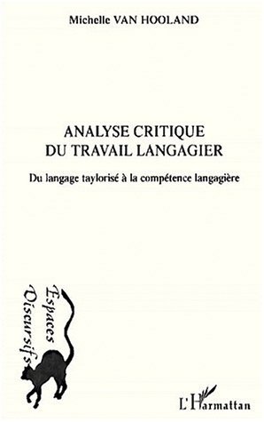 ANALYSE CRITIQUE DU TRAVAIL LANGAGIER
