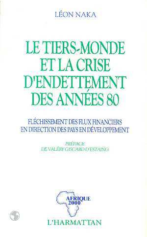 Le Tiers Monde et la crise de l'endettement des années 80
