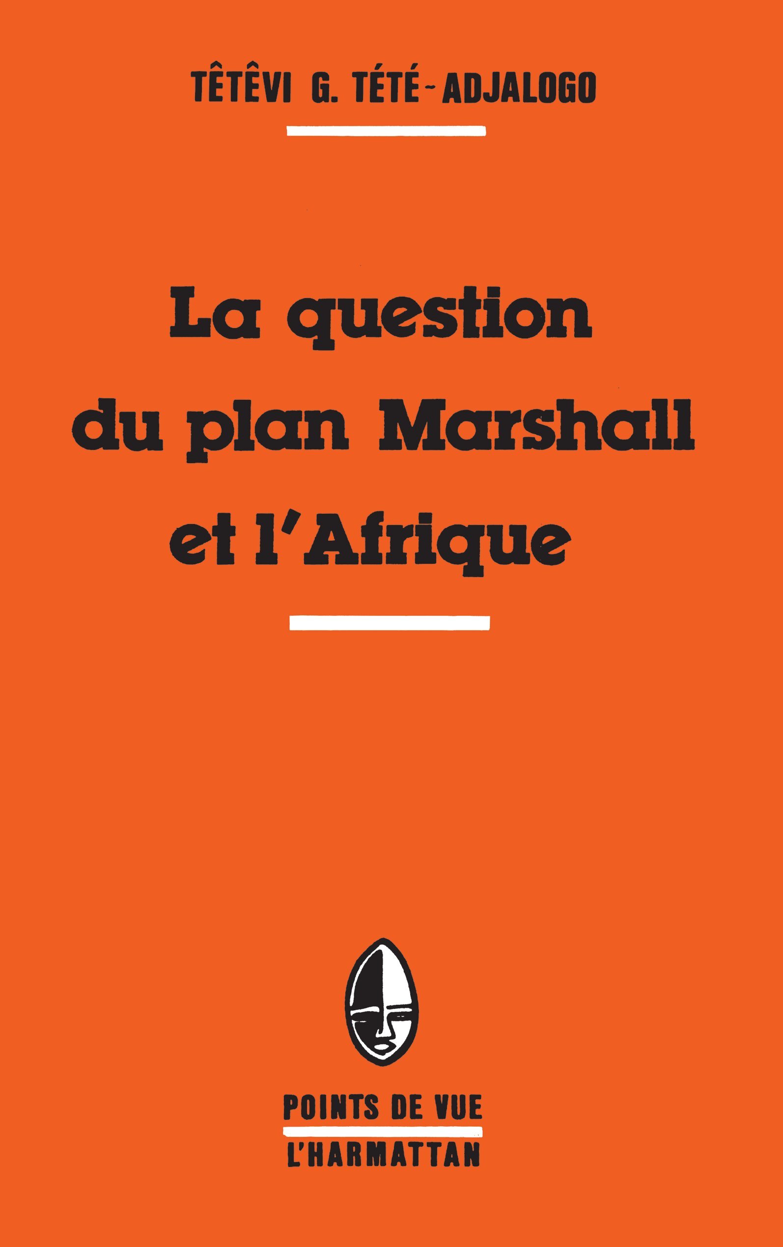 La question du plan Marshall et l'Afrique