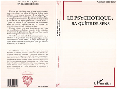 LE PSYCHOTIQUE: SA QUETE DE SENS