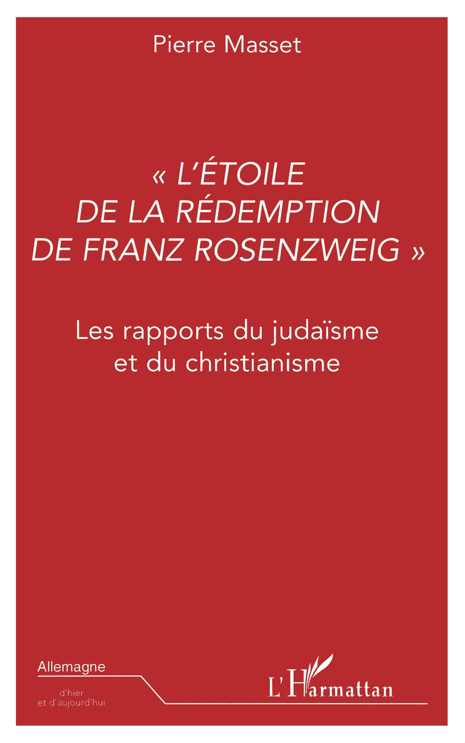 L'" ETOILE DE LA REDEMPTION " DE FRANZ ROSENZWEIG
