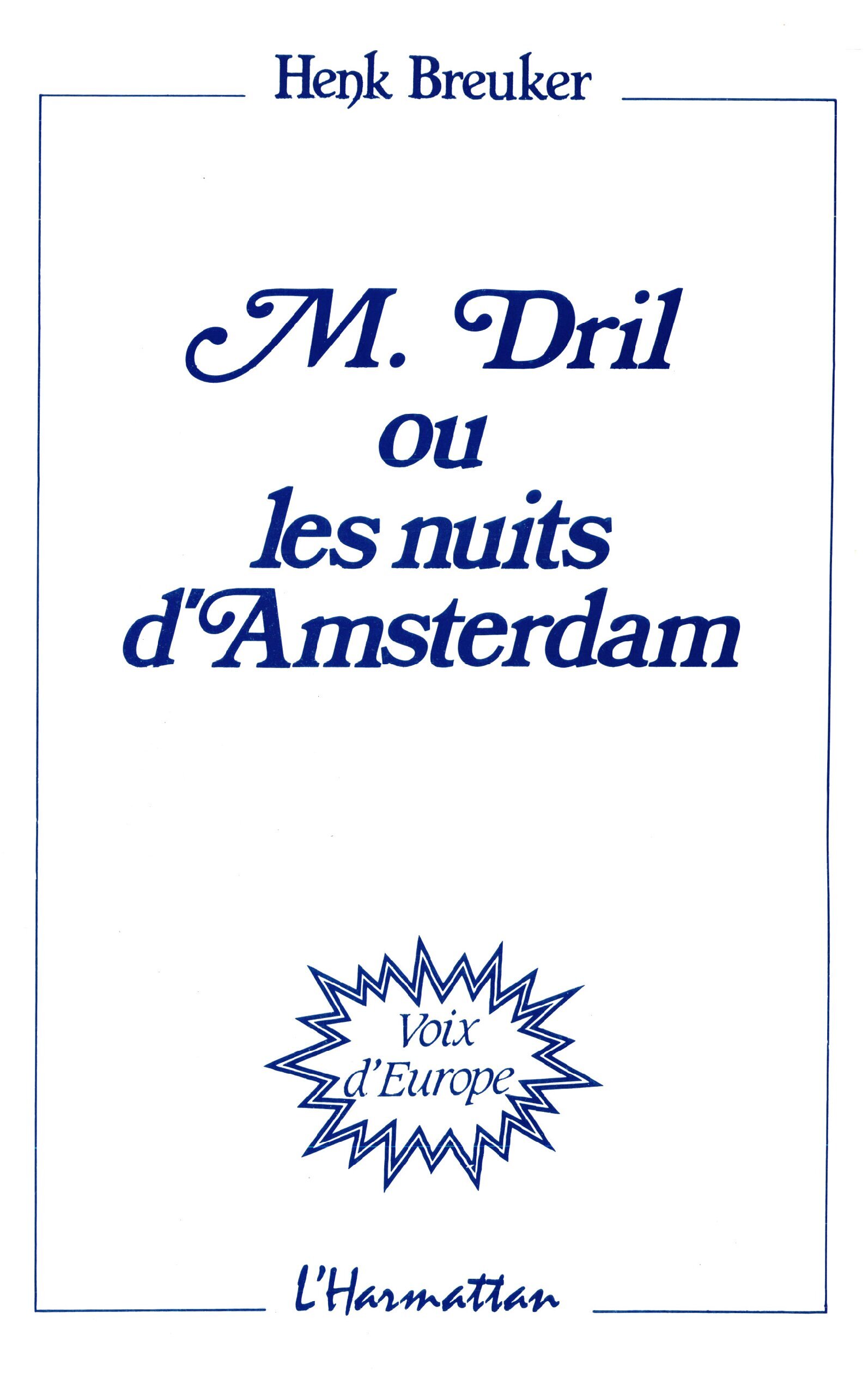 M. Dril ou les nuits d'Amsterdam