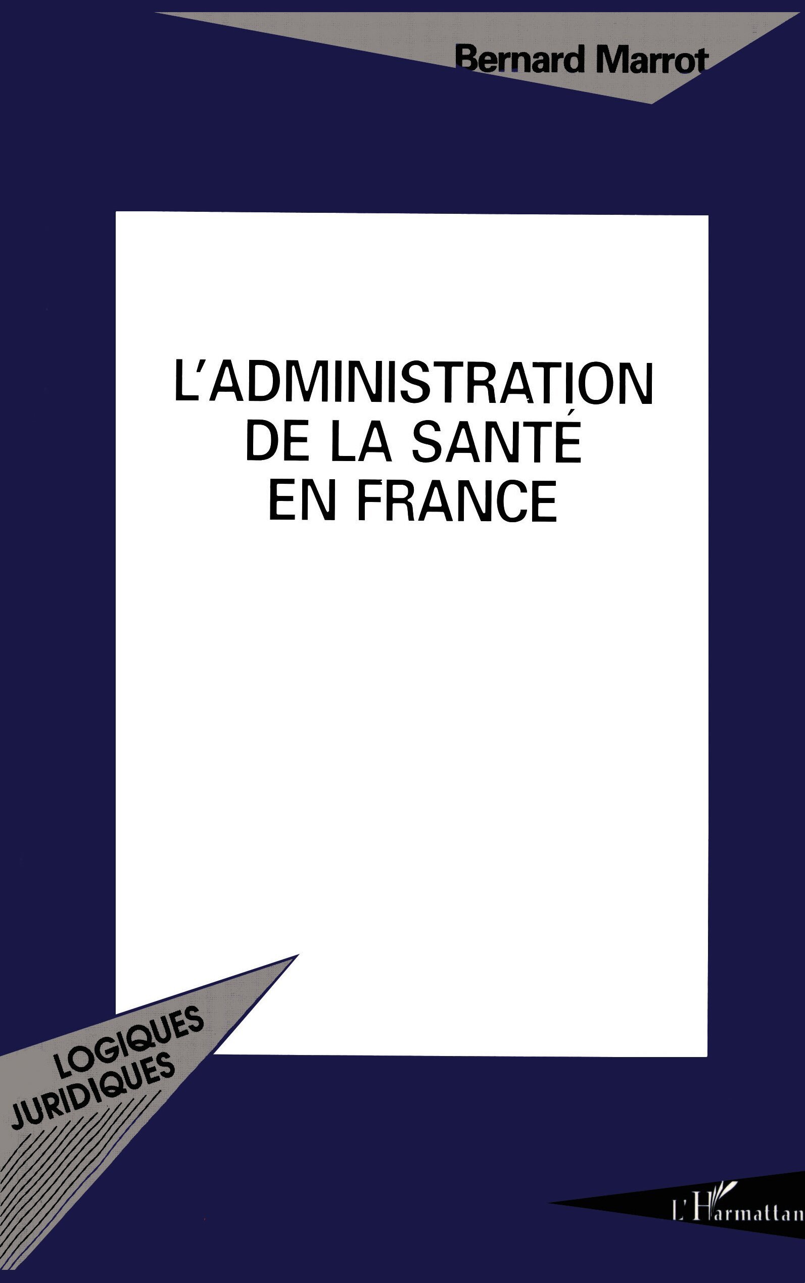 L'administration de la santé en France