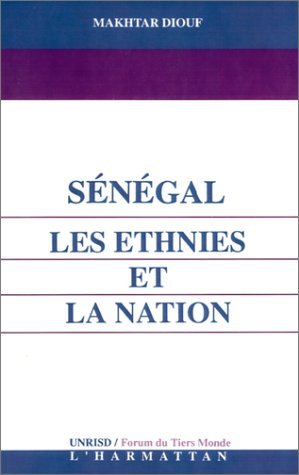 Sénégal : les ethnies et la nation