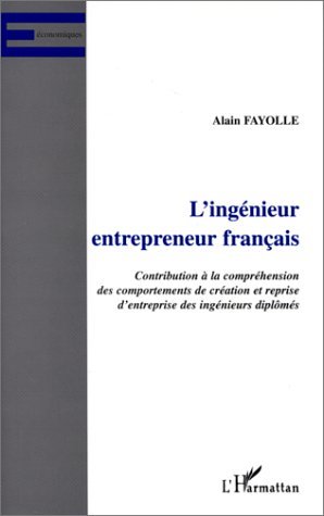 L'INGENIEUR ENTREPRENEUR FRANÇAIS