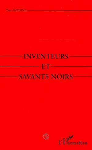 Inventeurs et savants noirs