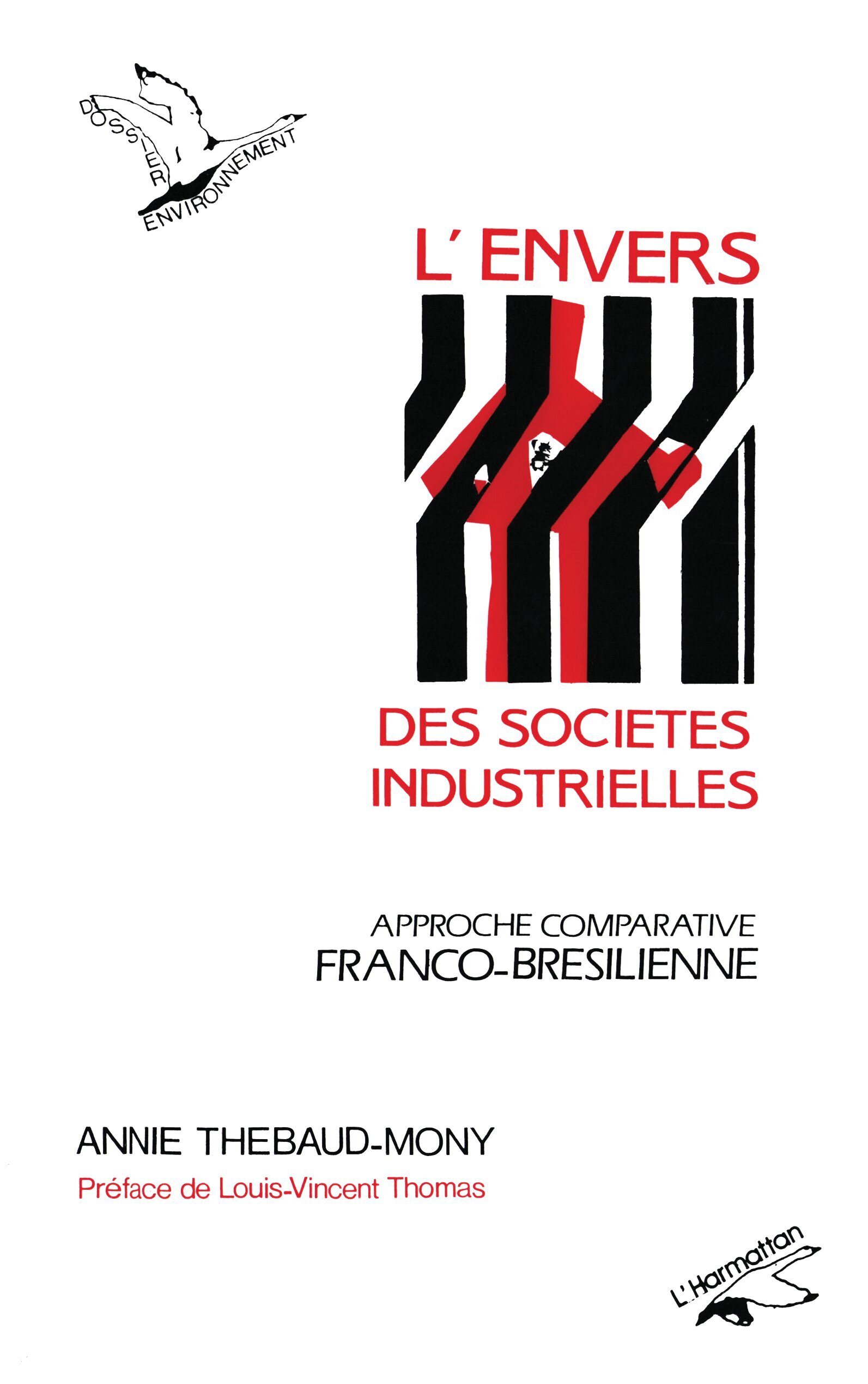 L'envers des sociétés industrielles