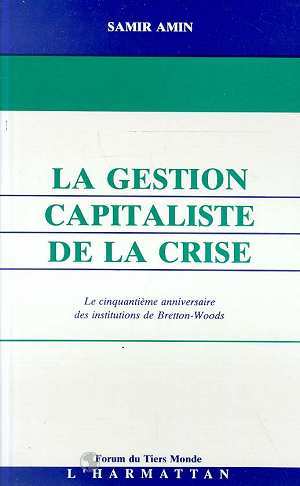 La gestion capitaliste de la crise