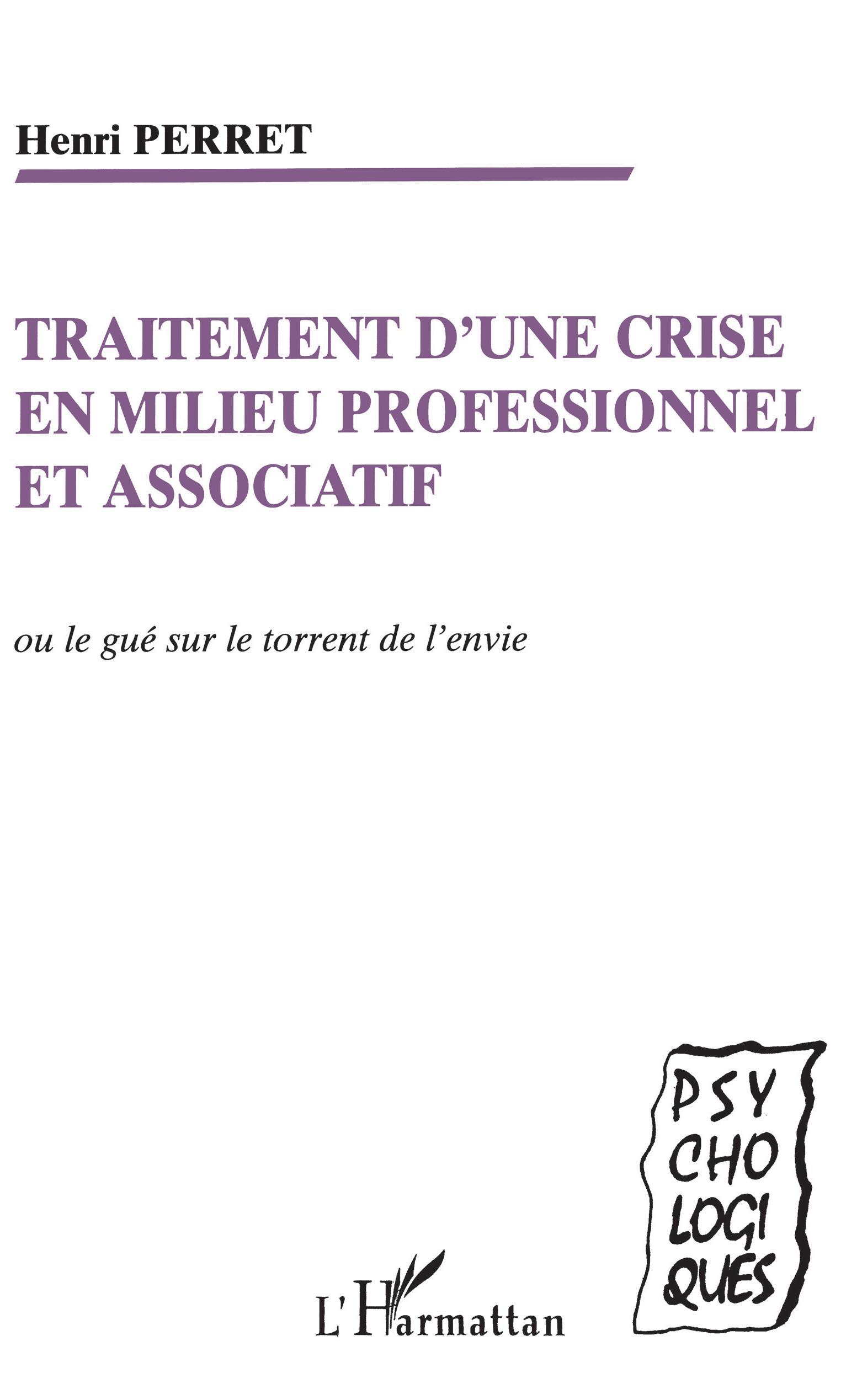 TRAITEMENT D'UNE CRISE EN MILIEU PROFESSIONNEL ET ASSOCIATIF