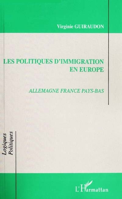 LES POLITIQUES D'IMMIGRATION EN EUROPE