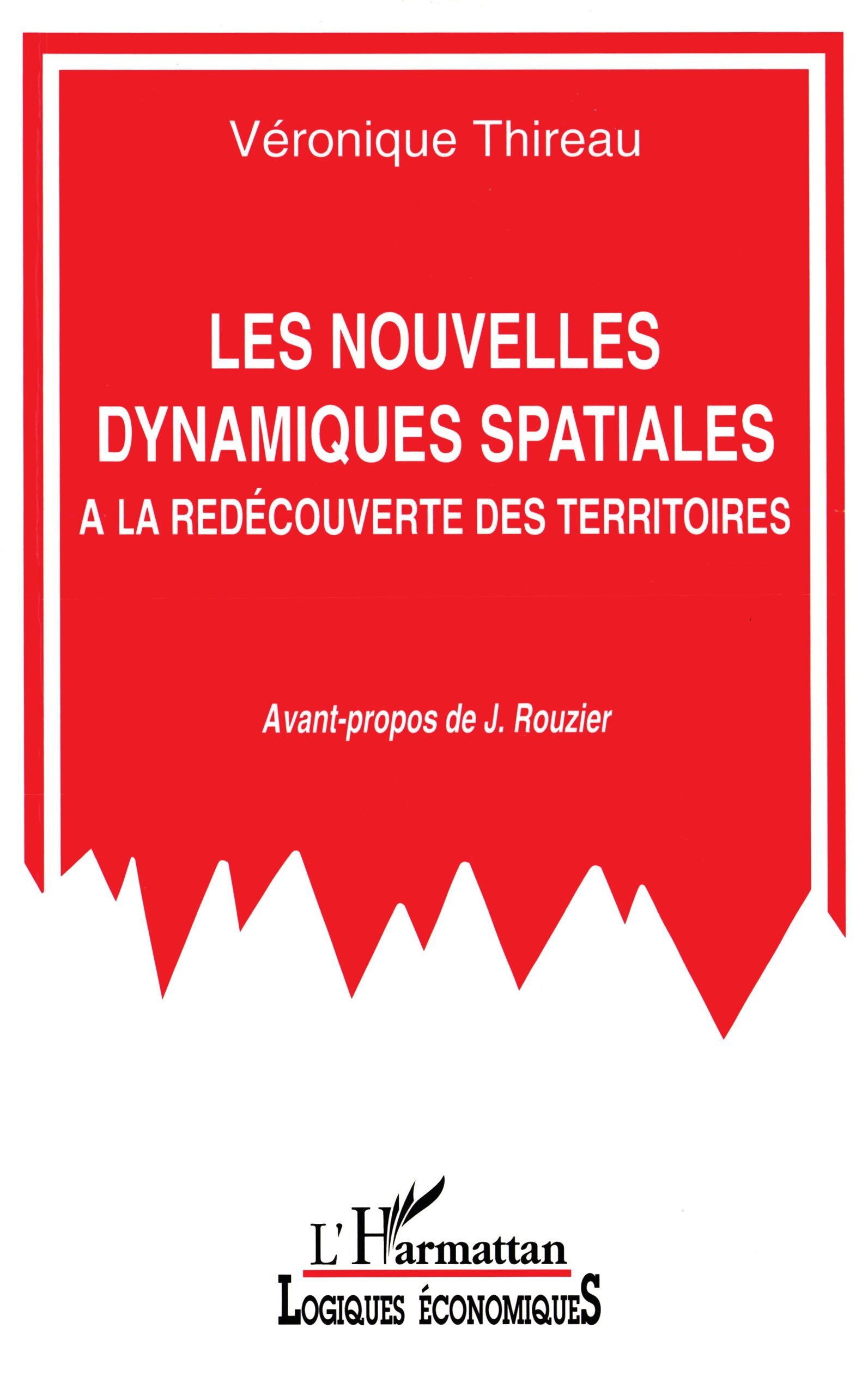 Les nouvelles dynamiques spatiales