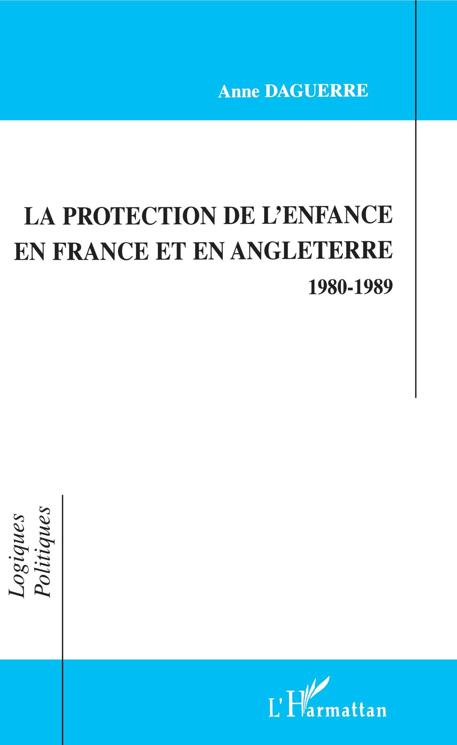 PROTECTION DE L'ENFANCE EN FRANCE ET EN ANGLETERRE 1980-1989