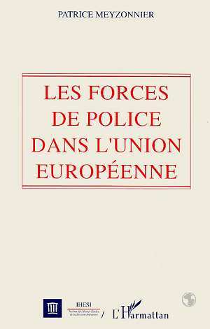 Les forces de police dans l'Union Européenne