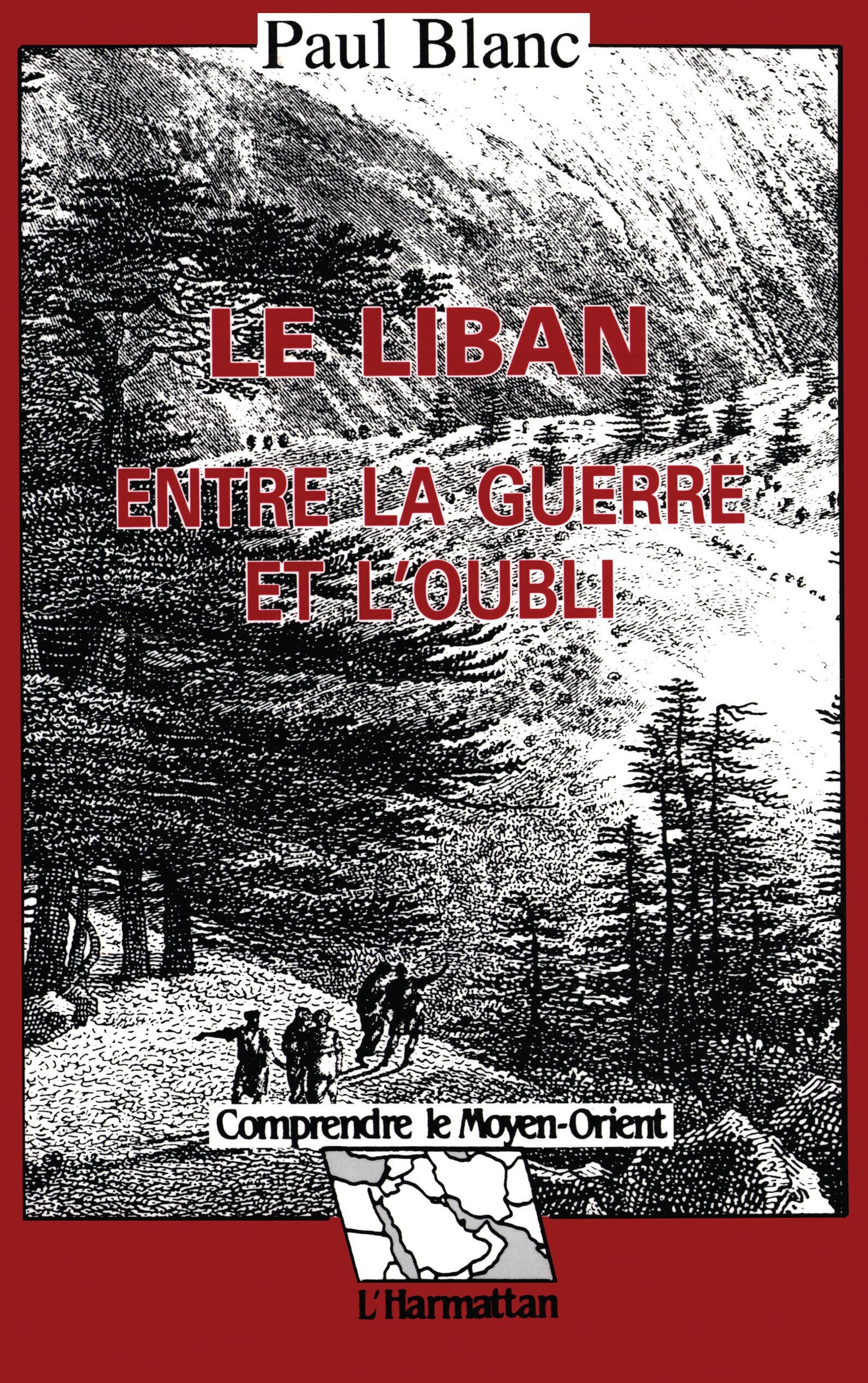 Le Liban entre la guerre et l'oubli