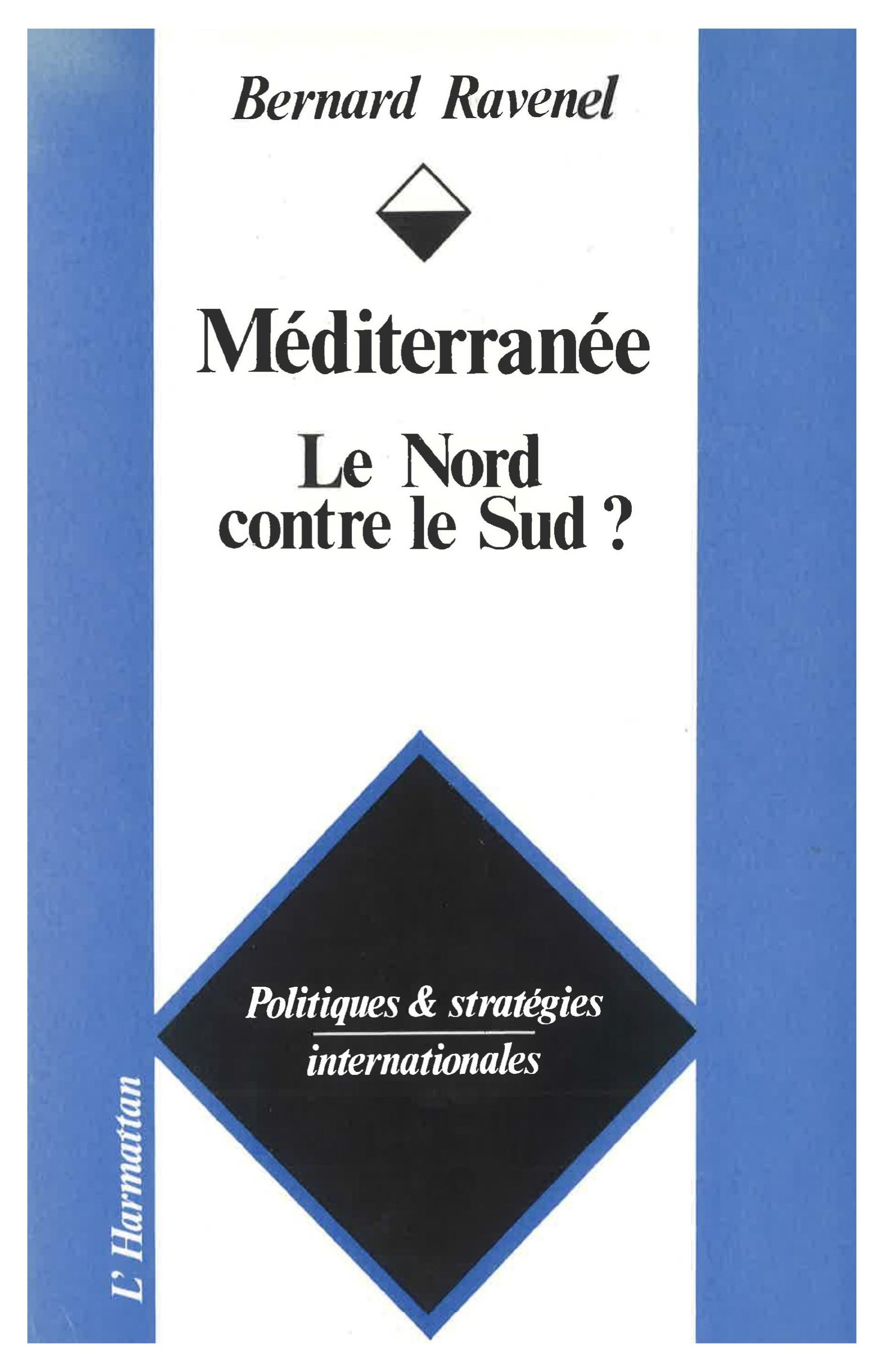 Méditerranée : Le Nord contre le Sud