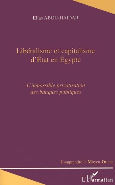 LIBERALISME ET CAPITALISME D'ETAT EN EGYPTE