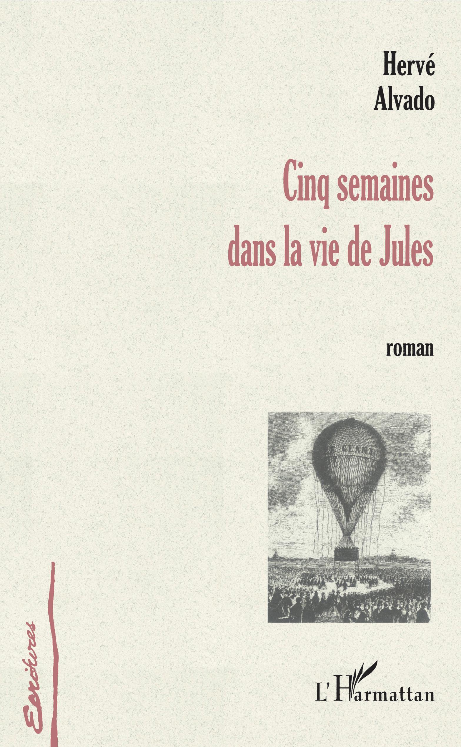 CINQ SEMAINES DANS LA VIE DE JULES
