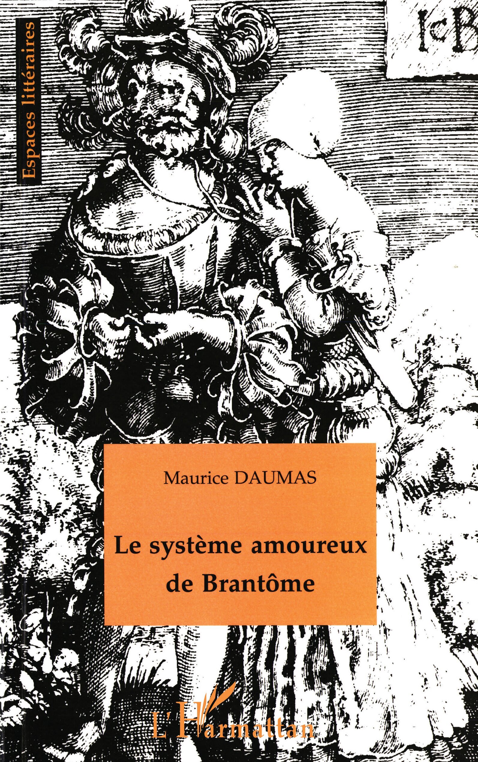 LE SYSTÈME AMOUREUX DE BRANTÔME