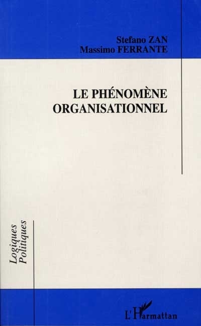 Le phénomène organisationnel