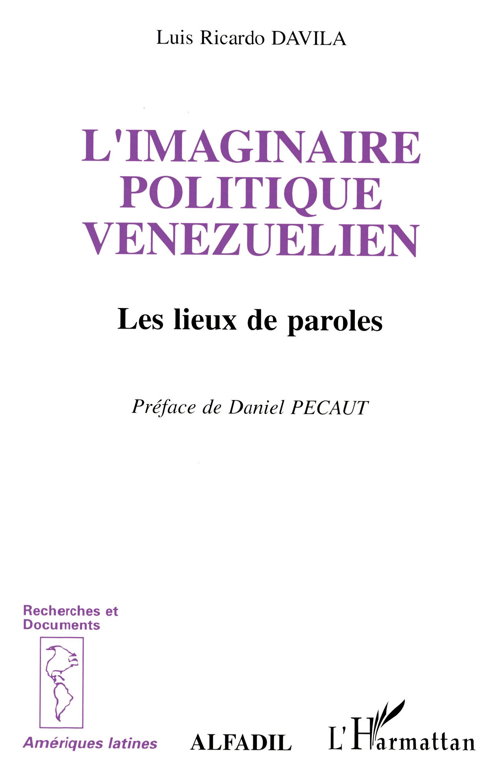L'imaginaire politique vénézuélien, les lieux de paroles