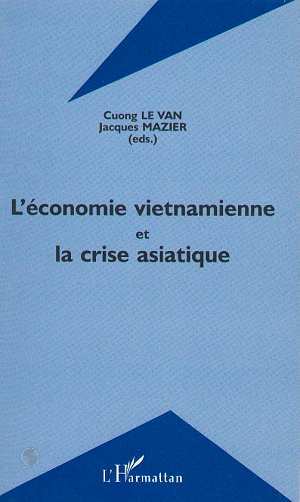 L'ÉCONOMIE VIETNAMIENNE ET LA CRISE ASIATIQUE