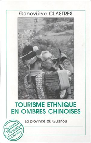 TOURISME ETHNIQUE EN OMBRES CHINOISES
