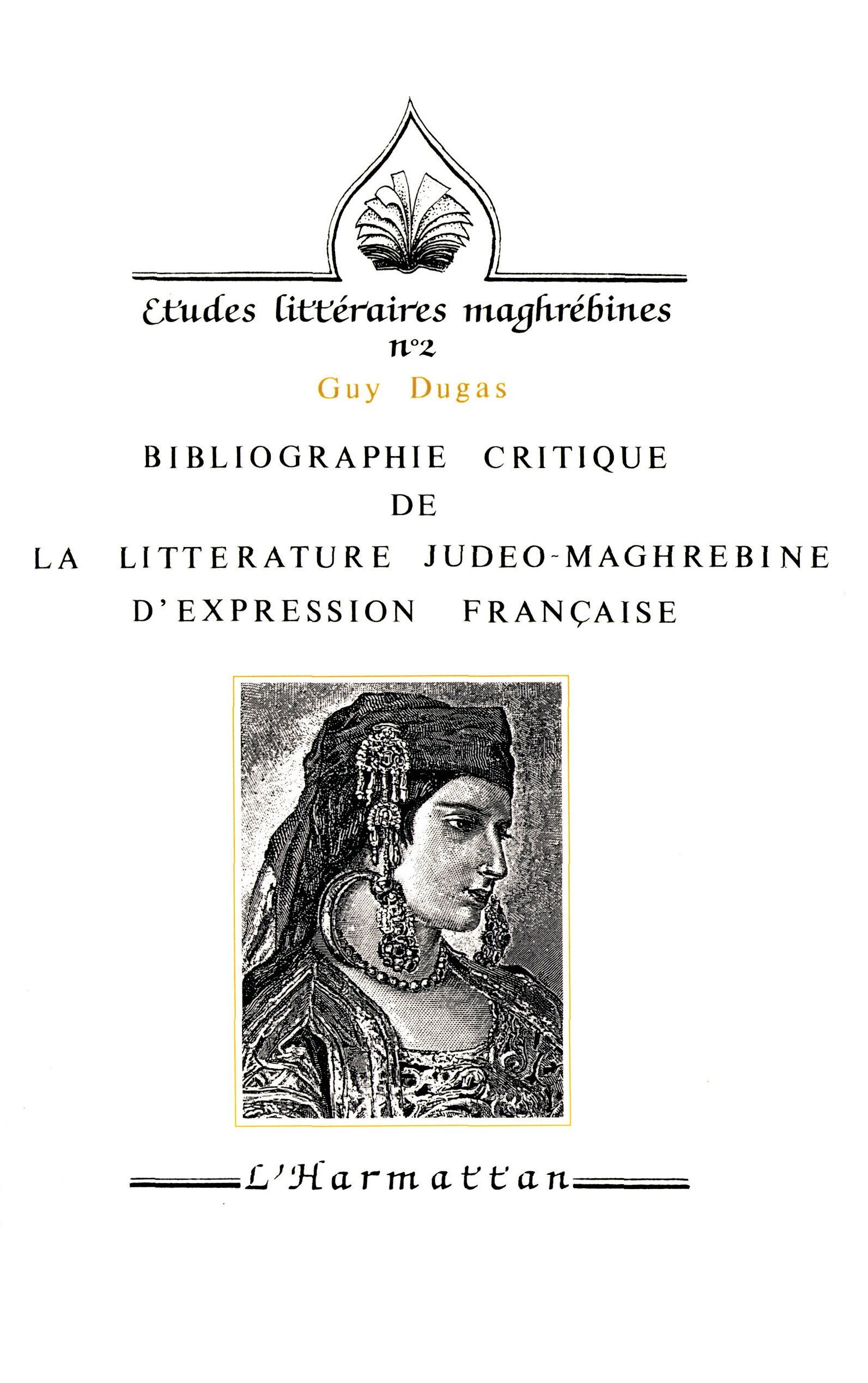 Bibliographie critique de la littérature judéo-maghrébine d'expression française