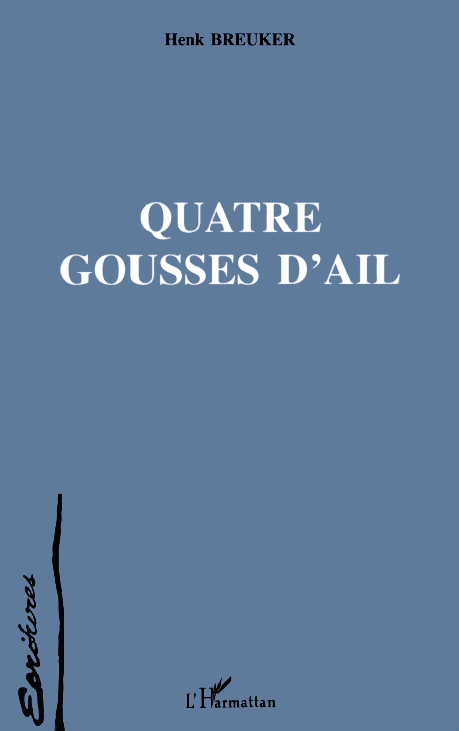 Quatre gousses d'ail