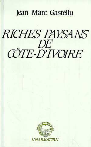 Riches paysans de Côte-d'Ivoire