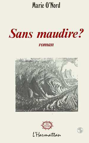 Sans maudire ?