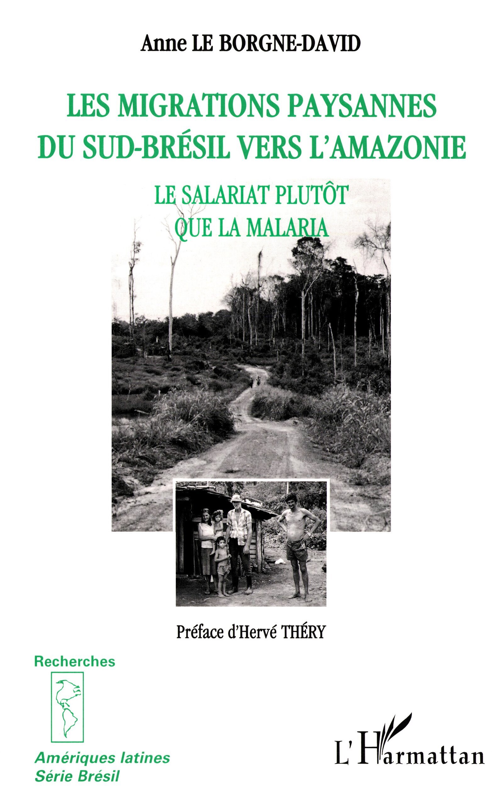 Les Migrations Paysannes du Sud-Brésil vers l'Amazonie