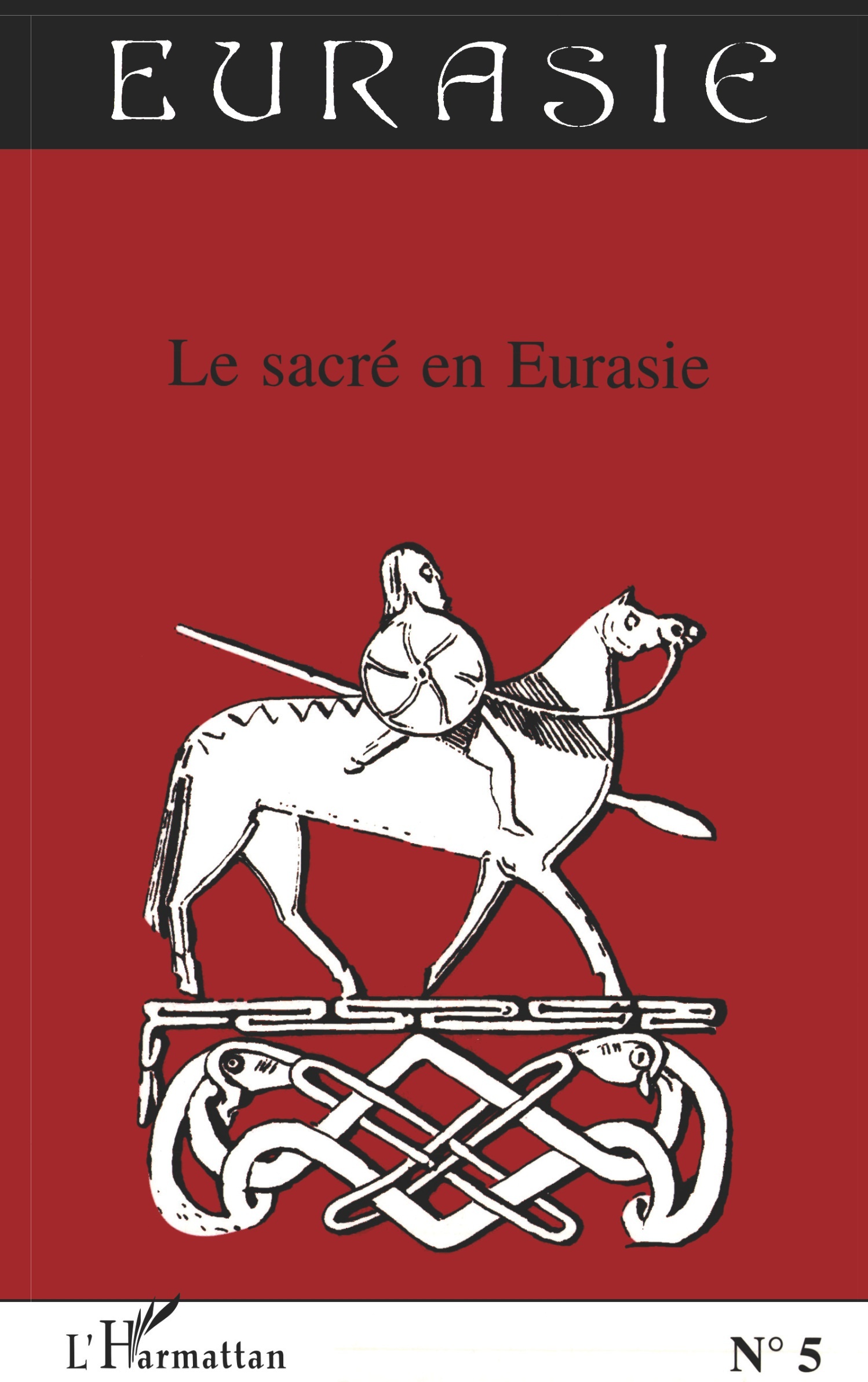 Le sacré en Eurasie
