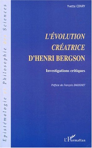 L'ÉVOLUTION CRÉATRICE D'HENRI BERGSON
