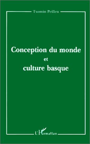 CONCEPTION DU MONDE ET CULTURE BASQUE