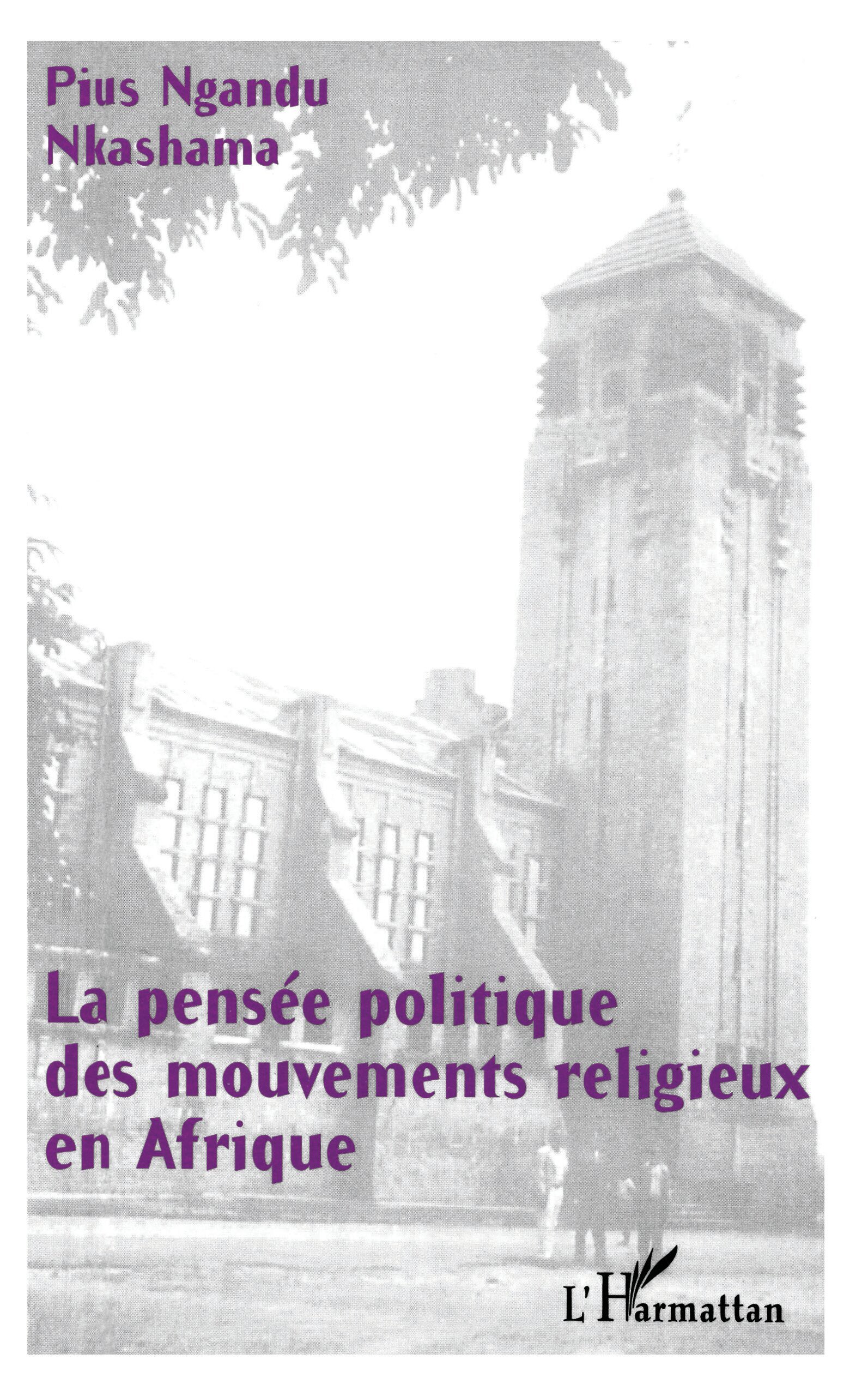 LA PENSÉE POLITIQUE DES MOUVEMENTS RELIGIEUX EN AFRIQUE